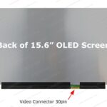 15.6" FHD OLED Screen - OLED Panel - Glossy Surface - 30-Pin eDP Bottom-Right Connector - No Mounting Brackets
