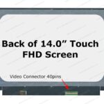B140HAK02.0 14.0" FHD LCD Screen-Glossy Ssirface - 40-Pin eDP Bottom-Right Connector - Build-in Touch Digitizer - No Mounting Brackets